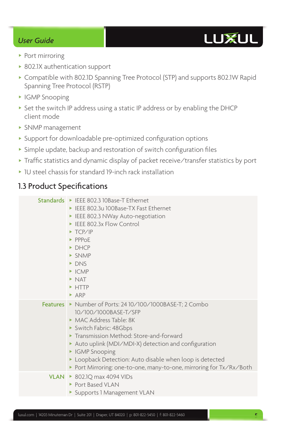 3 product specifi cations, User guide, Port mirroring | 1x authentication support, Igmp snooping, Snmp management, Standards, Ieee 802.3 nway auto-negotiation, Ieee 802.3x flow control, Tcp/ip | Luxul XMS-1024 User Manual | Page 5 / 40