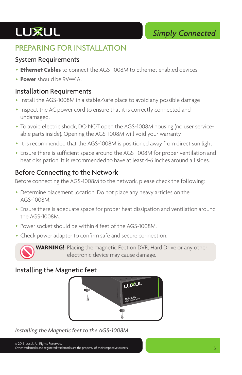 Simply connected, Preparing for installation, System requirements | Installation requirements, Before connecting to the network, Installing the magnetic feet, Power should be 9v a, Installing the magnetic feet to the ags-1008m | Luxul AGS-1008M User Manual | Page 5 / 8