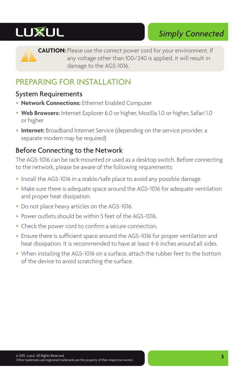 Simply connected, Preparing for installation, System requirements | Before connecting to the network, Network connections: ethernet enabled computer, Do not place heavy articles on the ags-1016 | Luxul AGS-1016 User Manual | Page 5 / 8