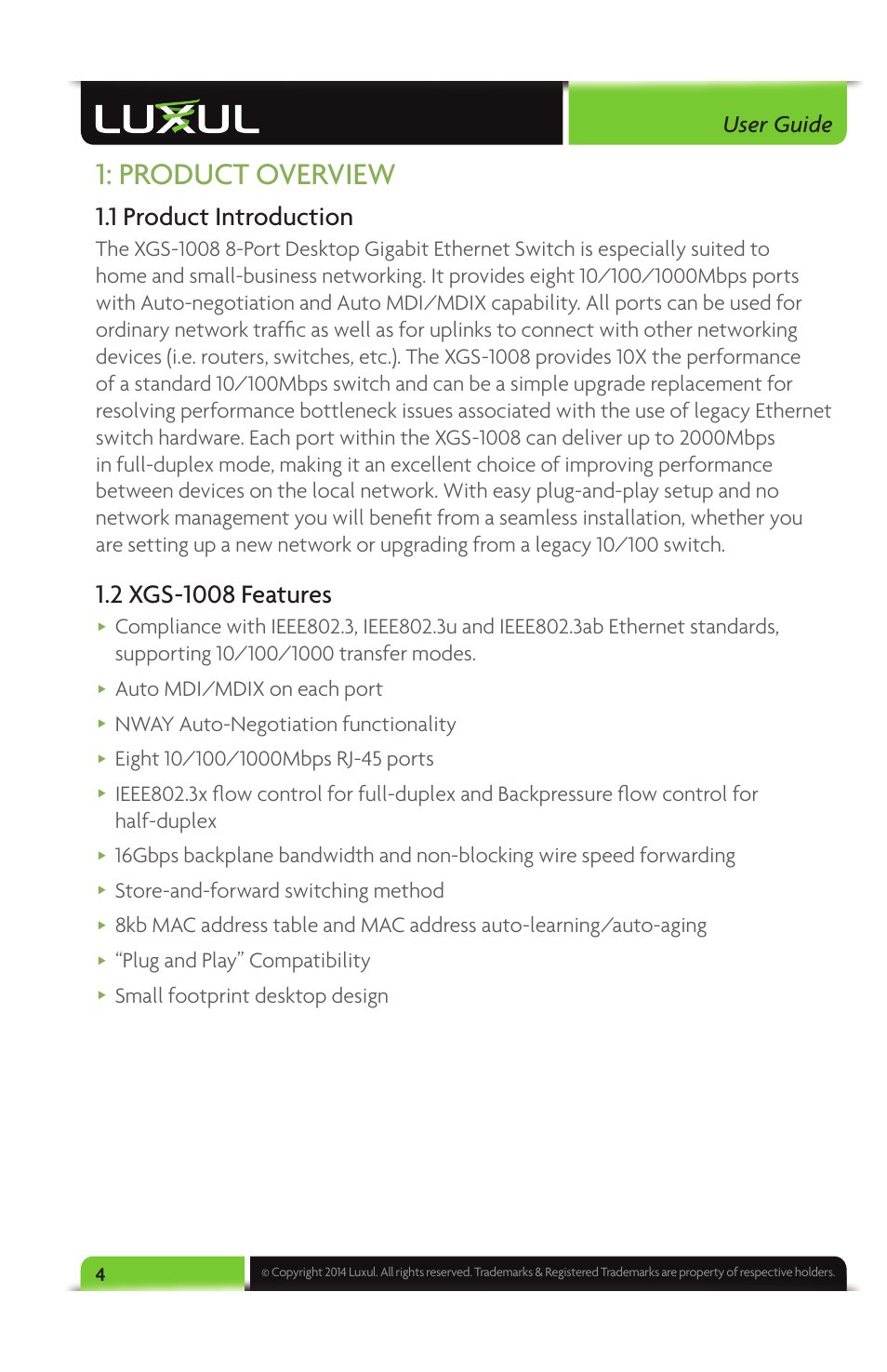 Product overview, 1 product introduction, User guide | Auto mdi/mdix on each port, Nway auto-negotiation functionality, Store-and-forward switching method, Plug and play” compatibility, Small footprint desktop design | Luxul XGS-1008 User Manual | Page 4 / 12