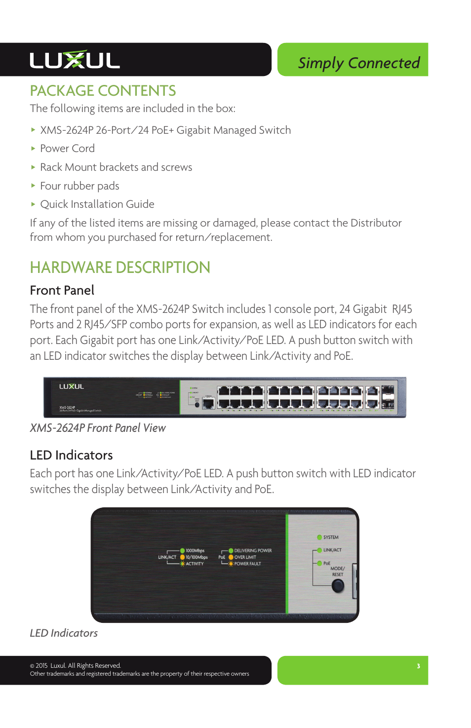 Hardware description, Simply connected, Package contents | Front panel, Led indicators | Luxul XMS-2624P User Manual | Page 3 / 8