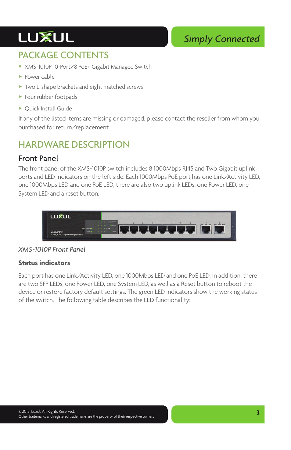 Simply connected, Package contents, Hardware description | Front panel, Xms-1010p front panel status indicators | Luxul XMS-1010P User Manual | Page 3 / 8