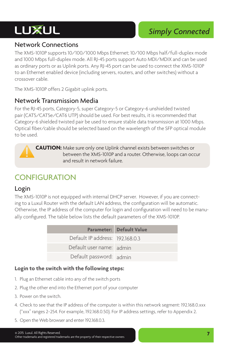 Simply connected, Configuration, Network connections | Network transmission media, Login | Luxul XMS-1010P User Manual | Page 7 / 8