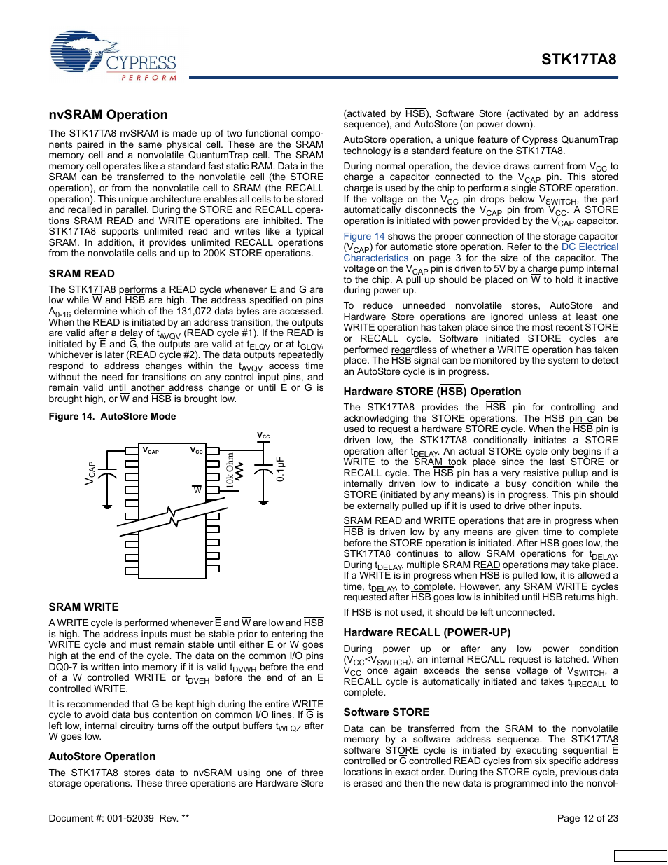 Nvsram operation, Sram read, Sram write | Autostore operation, Hardware store (hsb) operation, Hardware recall (power-up), Software store, Stk17ta8 | Cypress AutoStore STK17TA8 User Manual | Page 12 / 23