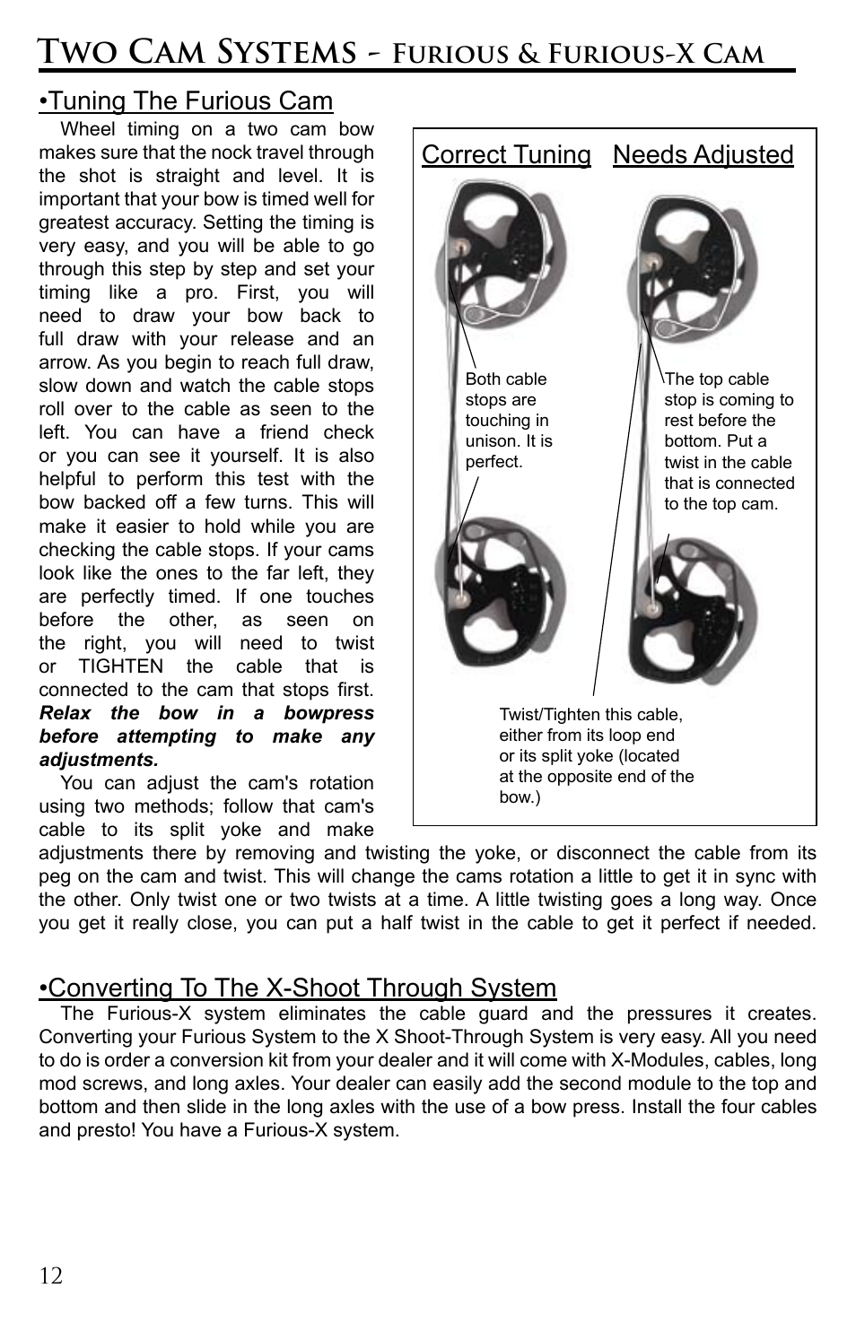 Two cam systems, Correct tuning needs adjusted, Tuning the furious cam | Converting to the x-shoot through system, Furious & furious-x cam | Martin Archery Martin Bow User Manual | Page 12 / 20