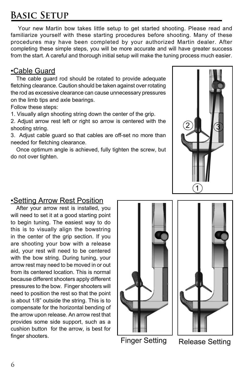 Basic setup, Cable guard, Setting arrow rest position | Finger setting release setting 2 1 3 | Martin Archery Martin Bow User Manual | Page 6 / 20