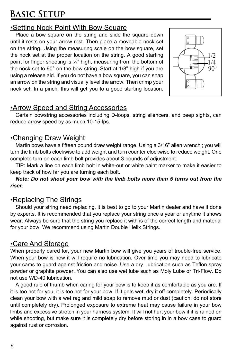 Basic setup, Setting nock point with bow square, Arrow speed and string accessories | Changing draw weight, Replacing the strings, Care and storage | Martin Archery Martin Bow User Manual | Page 8 / 20