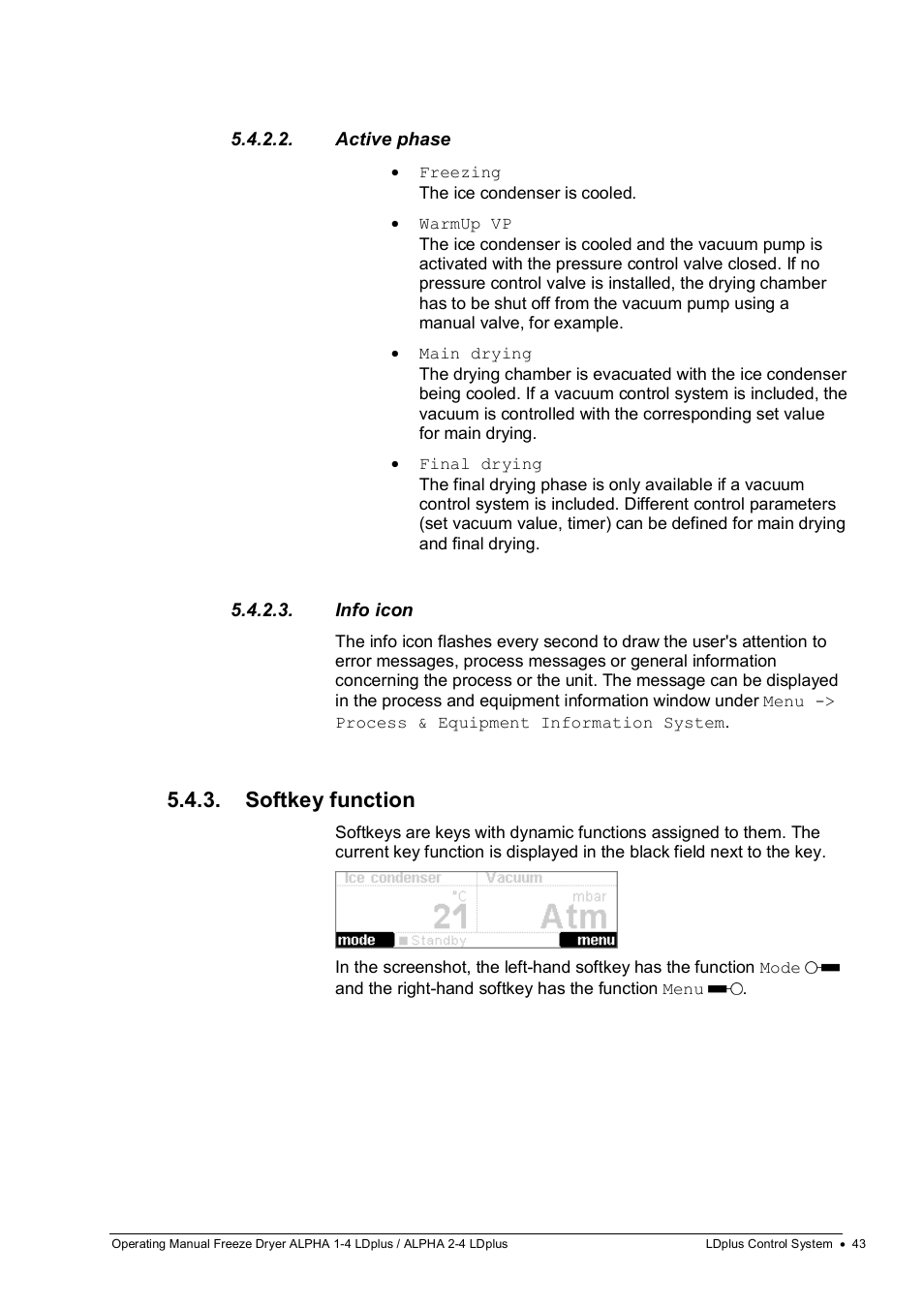 Softkey function | Martin Christ Alpha 2-4 LDplus User Manual | Page 43 / 85