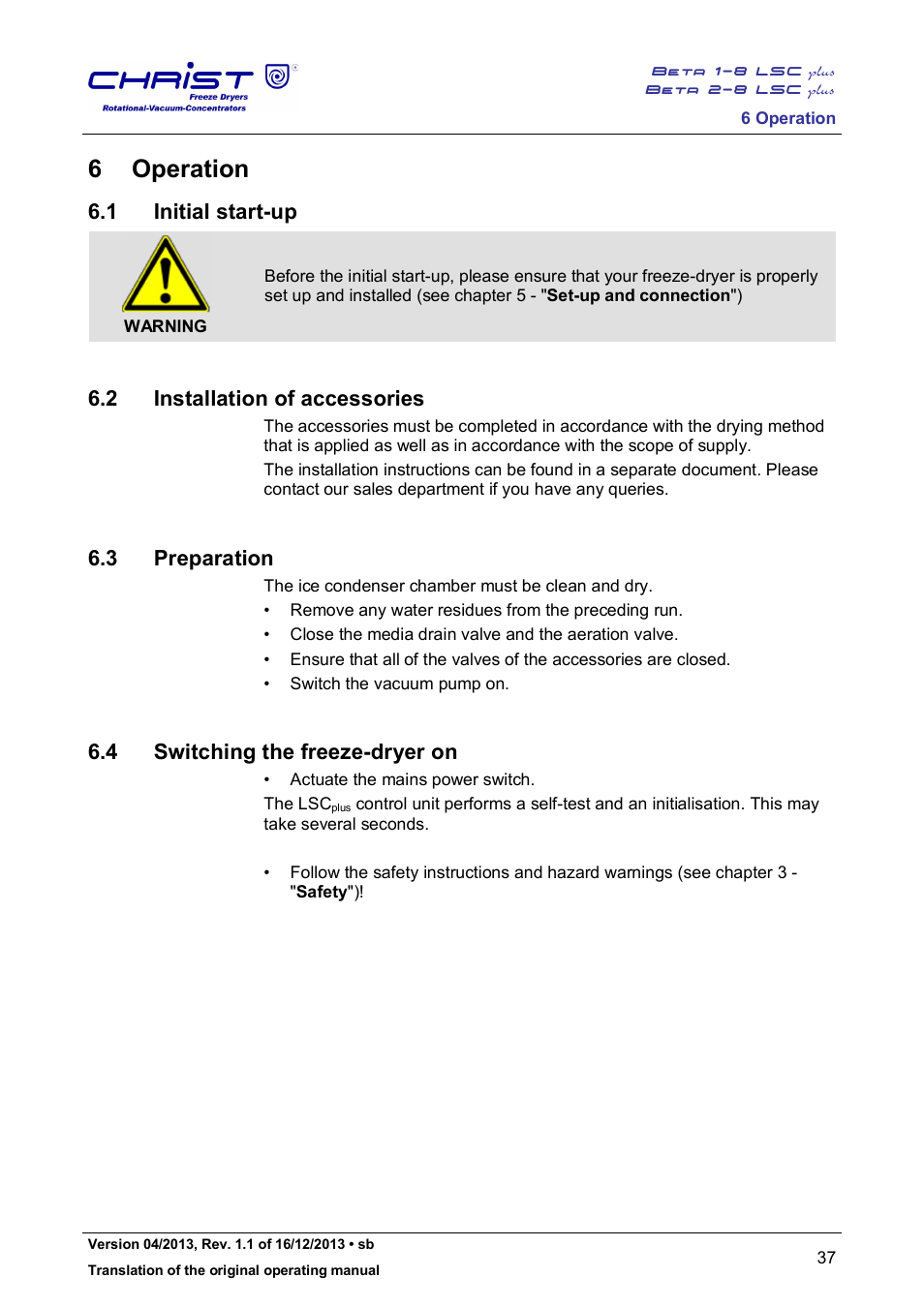 6 operation, 1 initial start-up, 2 installation of accessories | 3 preparation, 4 switching the freeze-dryer on | Martin Christ Beta 2-8 LSCplus User Manual | Page 37 / 121