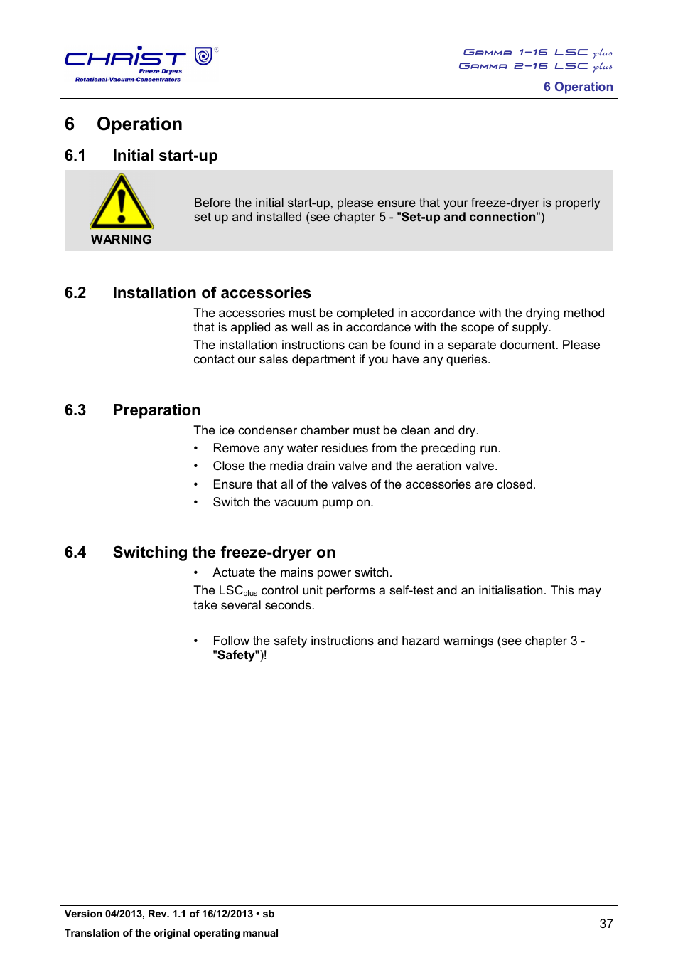 6 operation, 1 initial start-up, 2 installation of accessories | 3 preparation, 4 switching the freeze-dryer on | Martin Christ Gamma 2-16 LSCplus User Manual | Page 37 / 121
