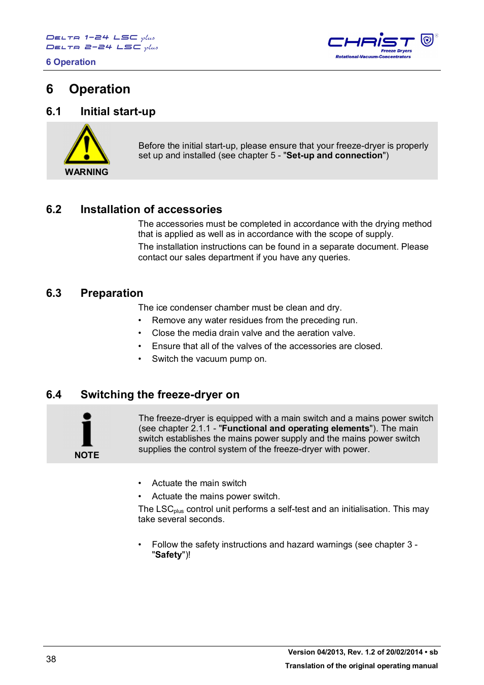 6 operation, 1 initial start-up, 2 installation of accessories | 3 preparation, 4 switching the freeze-dryer on | Martin Christ Delta 2-24 LSCplus User Manual | Page 38 / 127