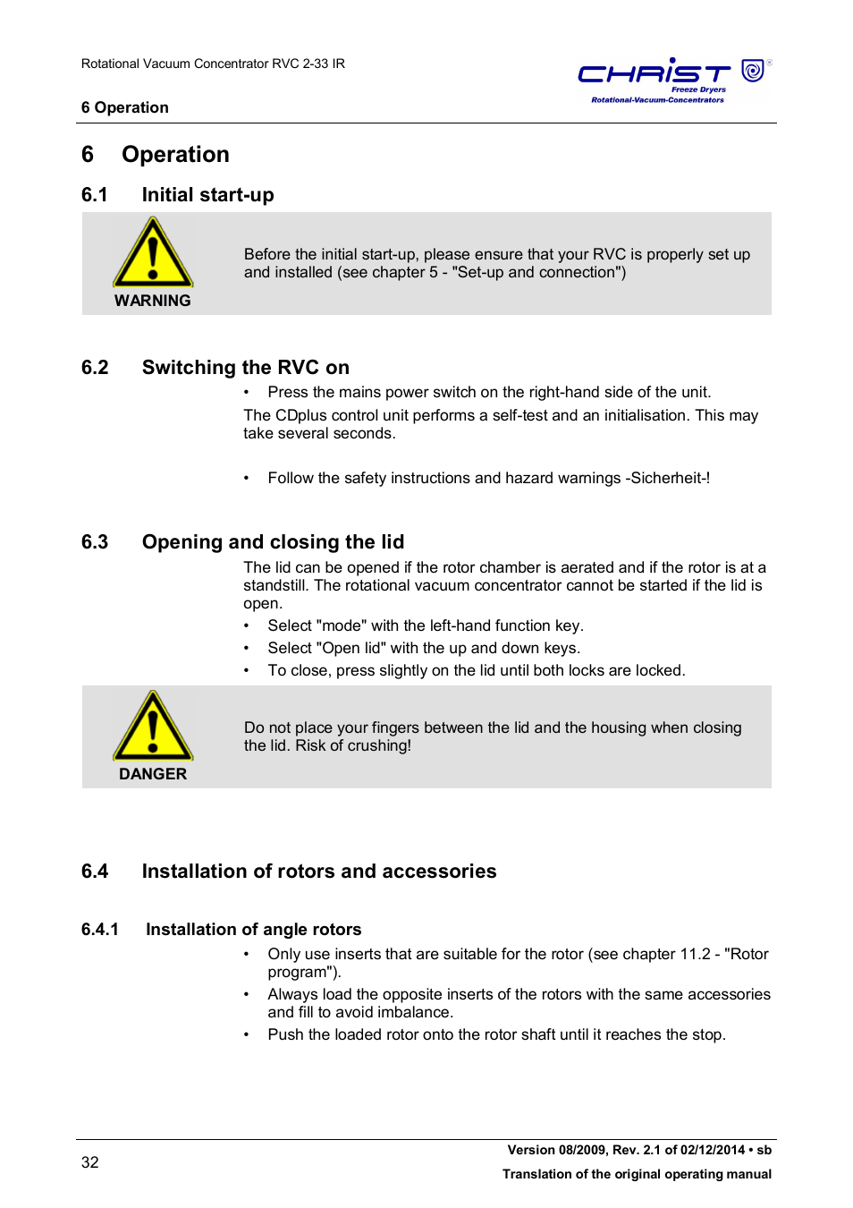 6 operation, 1 initial start-up, 2 switching the rvc on | 3 opening and closing the lid, 4 installation of rotors and accessories | Martin Christ RVC 2-33 CDplus User Manual | Page 32 / 98