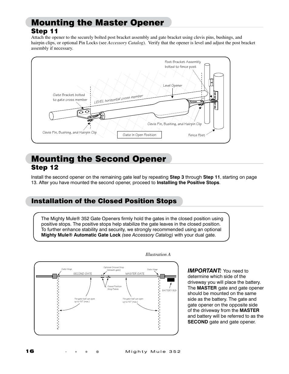 Mounting the master opener, Mounting the second opener, Step 11 | Step 12, Installation of the closed position stops, Important | Mighty Mule FM352 User Manual | Page 20 / 48
