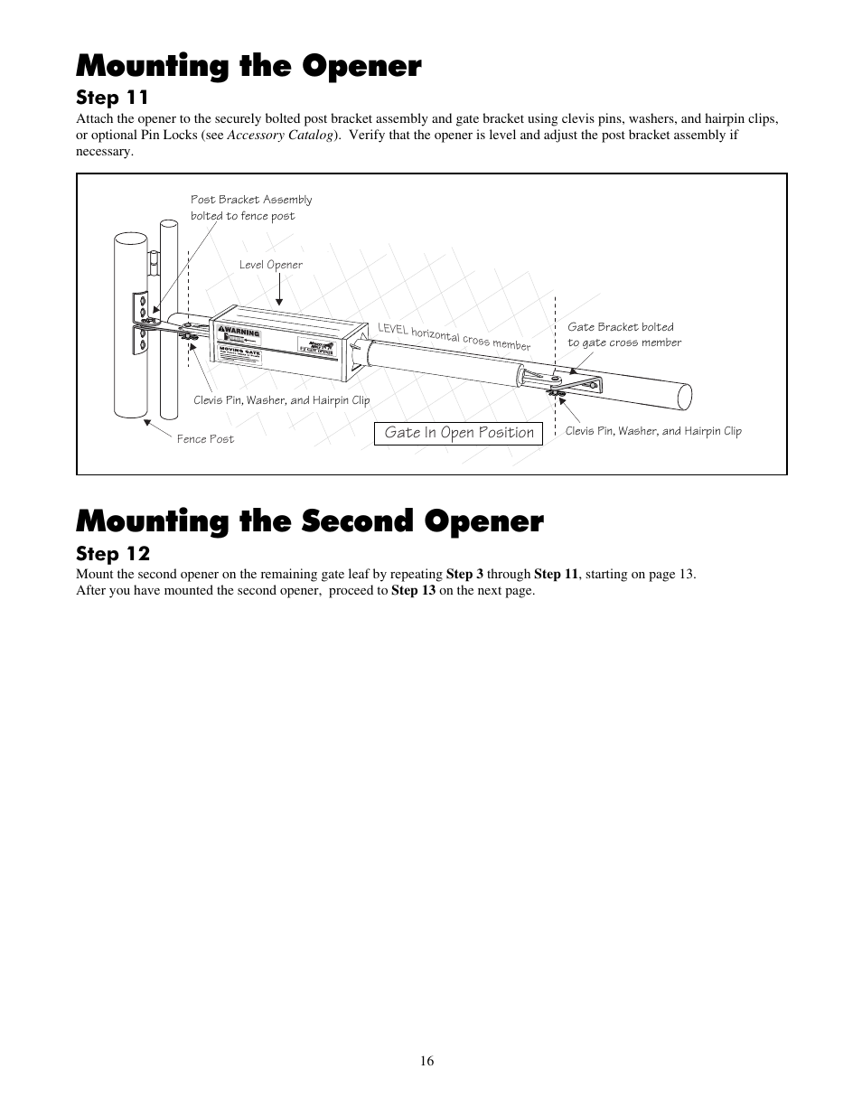 Mounting the opener, Mounting the second opener, Step 11 | Step 12 | Mighty Mule FM702 User Manual | Page 20 / 44