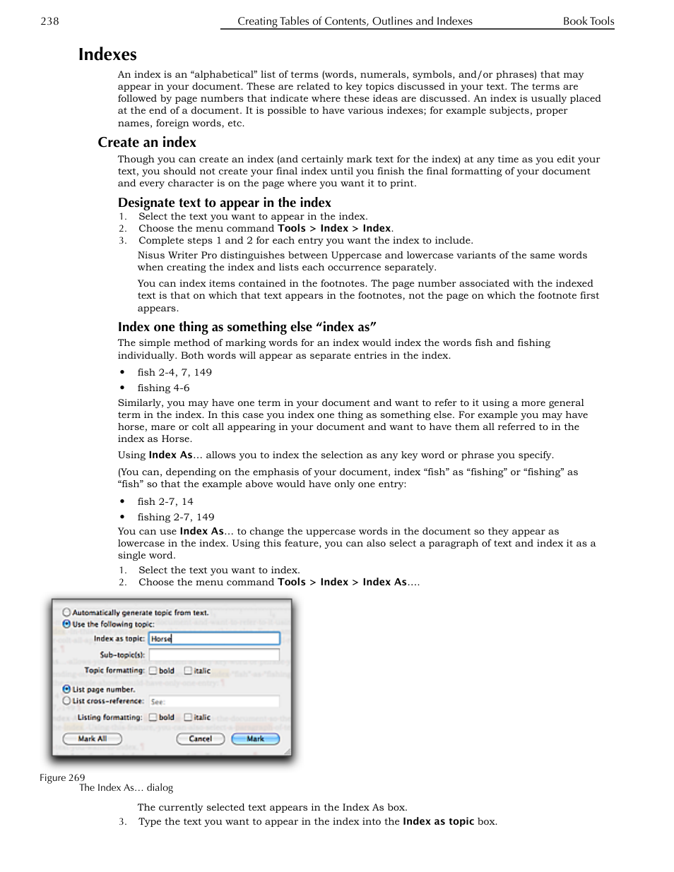 Indexes, Create an index, Designate text to appear in the index | Index one thing as something else “index as | Nisus Writer Pro User Manual | Page 258 / 525