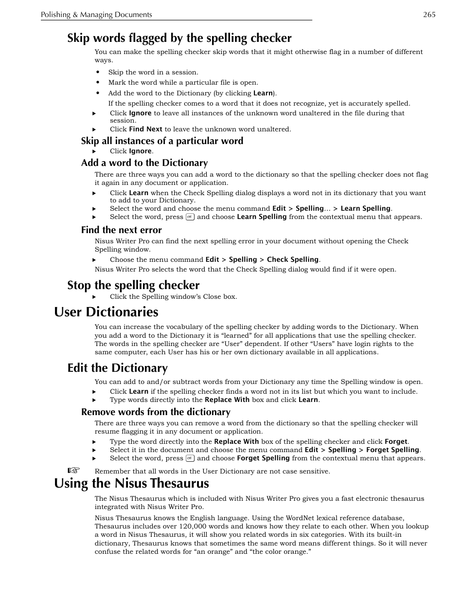 Skip words flagged by the spelling checker, Skip all instances of a particular word, Add a word to the dictionary | Find the next error, Stop the spelling checker, User dictionaries, Edit the dictionary, Remove words from the dictionary, Using the nisus thesaurus | Nisus Writer Pro User Manual | Page 285 / 525