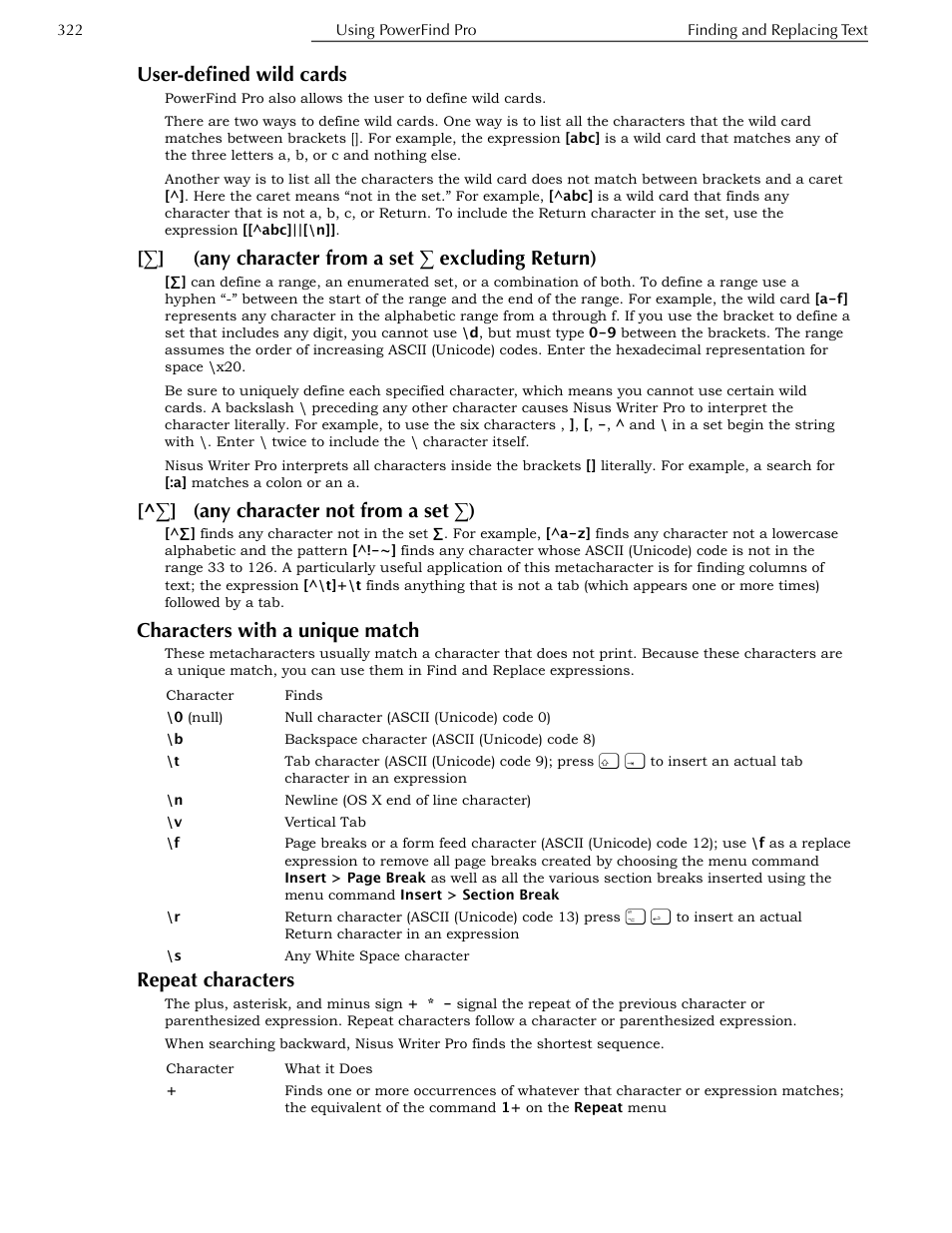 User-defined wild cards, Any character from a set ∑ excluding return), Any character not from a set ∑) | Characters with a unique match, Repeat characters, Any character from a set ! excluding return) 322, Any character not from a set !), Any character from a set ! excluding return) | Nisus Writer Pro User Manual | Page 342 / 525