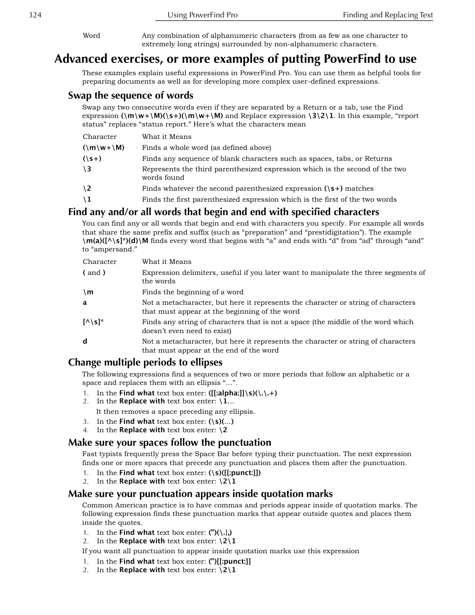 Swap the sequence of words, Change multiple periods to ellipses, Make sure your spaces follow the punctuation | Powerfind to use, Specified characters, Marks | Nisus Writer Pro User Manual | Page 344 / 525
