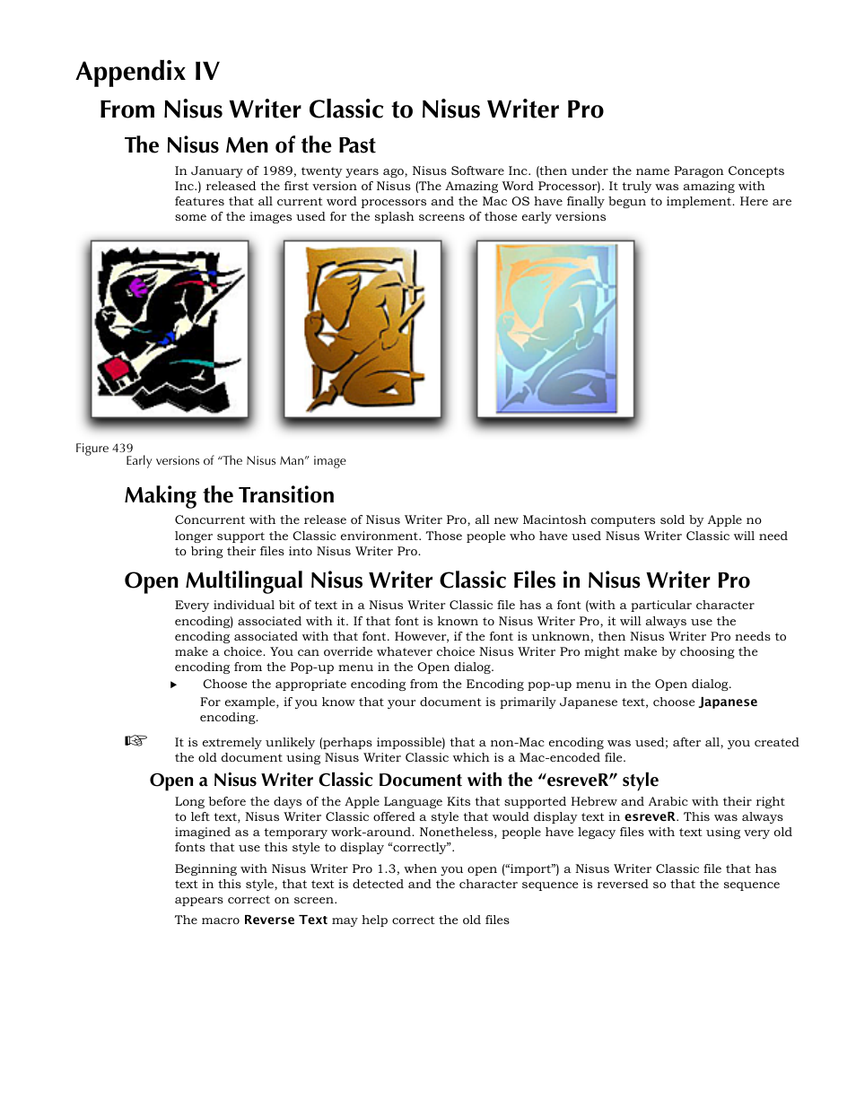 Appendix iv, From nisus writer classic to nisus writer pro, The nisus men of the past | Making the transition, Nisus writer pro, Esrever” style, Figure 439, Ge 473 | Nisus Writer Pro User Manual | Page 493 / 525