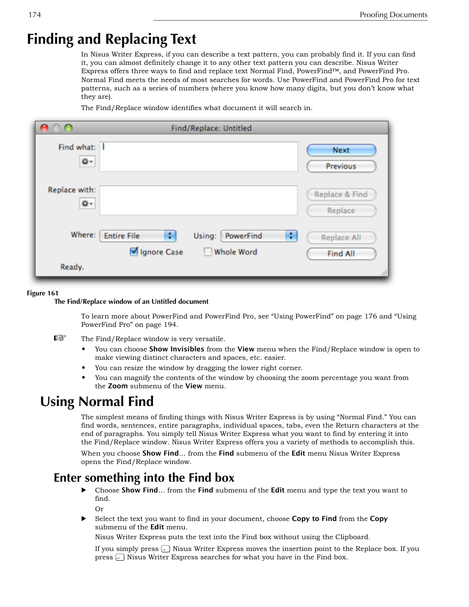 Using normal find, Enter something into the find box, Enter something into the replace box | Either find or find and replace text, Finding and replacing text | Nisus Writer Express User Manual | Page 194 / 316