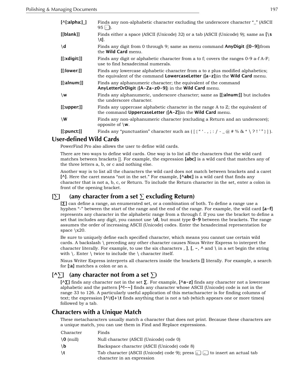 User-defined wild cards, Σ] (any character from a set σ excluding return), Σ] (any character not from a set σ) | Characters with a unique match, Any character from a set ∑ excluding return), Any character not from a set ∑) | Nisus Writer Express User Manual | Page 217 / 316