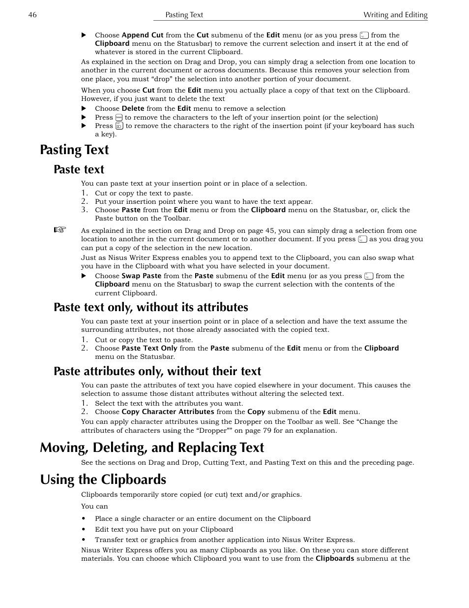 Pasting text, Paste text, Paste text only, without its attributes | Paste attributes only, without their text, Moving, deleting, and replacing text, Using the clipboards | Nisus Writer Express User Manual | Page 66 / 316