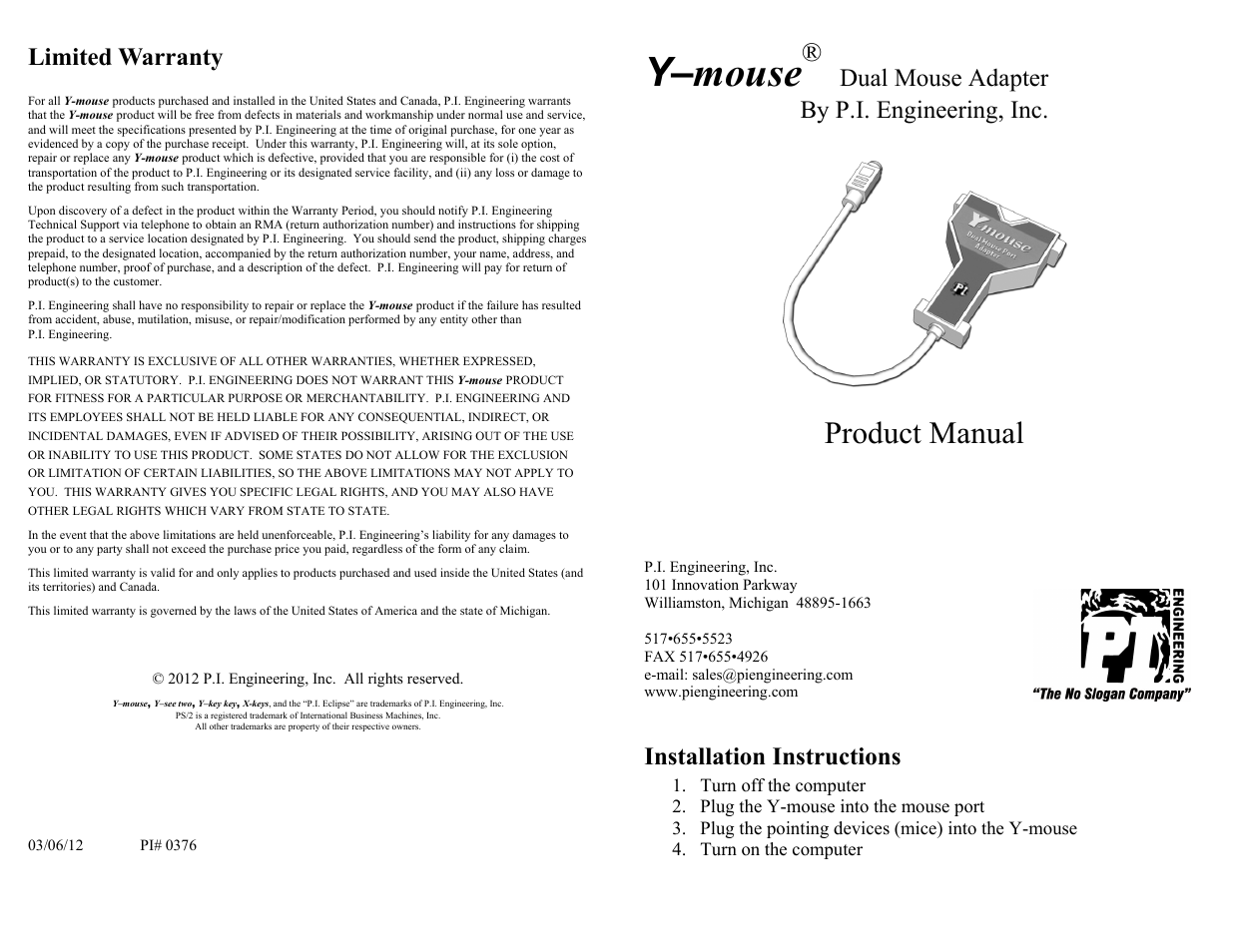 P.I. Engineering Dual Mouse Adapter User Manual | 2 pages