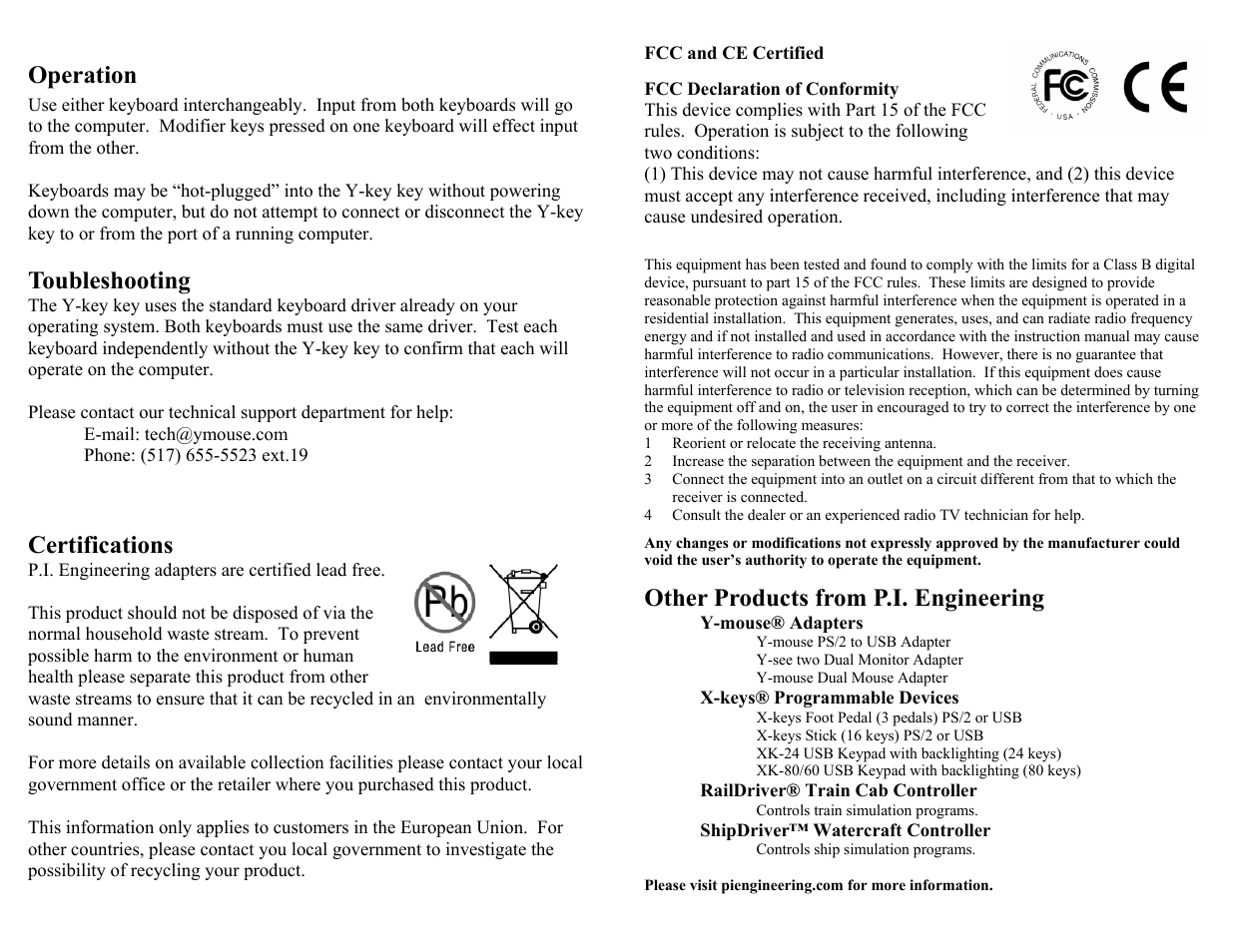 Operation, Toubleshooting, Certifications | Other products from p.i. engineering | P.I. Engineering Dual Keyboard Adapter User Manual | Page 2 / 2
