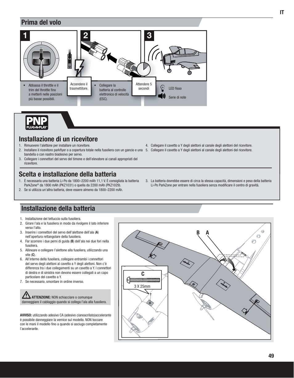 Prima del volo, Installazione di un ricevitore, Scelta e installazione della batteria | Installazione della batteria, 49 it, Cb a | ParkZone PKZ4475 User Manual | Page 49 / 64