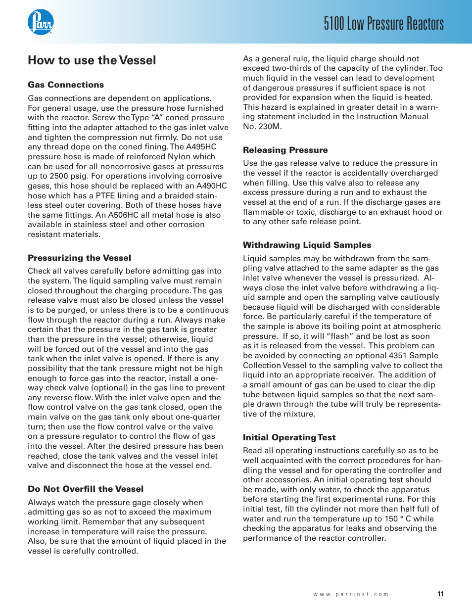 How to use the vessel, Gas connections, Pressurizing the vessel | Do not overfill the vessel, Releasing pressure, Withdrawing liquid samples, Initial operating test, 5100 low pressure reactors | Parr Instrument Series 5100 User Manual | Page 11 / 32
