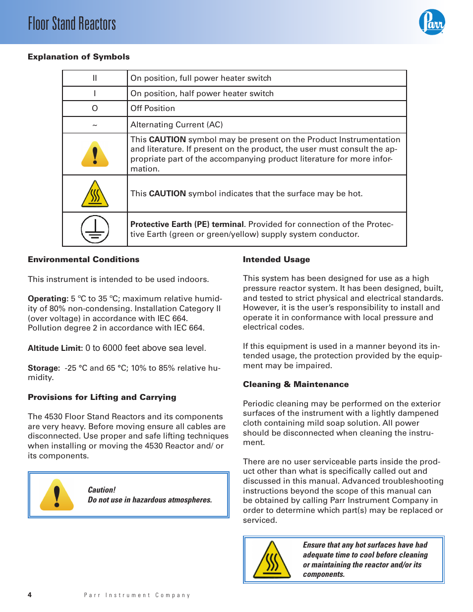 Explanation of symbols, Environmental conditions, Provisions for lifting and carrying | Intended usage, Cleaning & maintenance, Floor stand reactors | Parr Instrument Series 4530 User Manual | Page 4 / 28