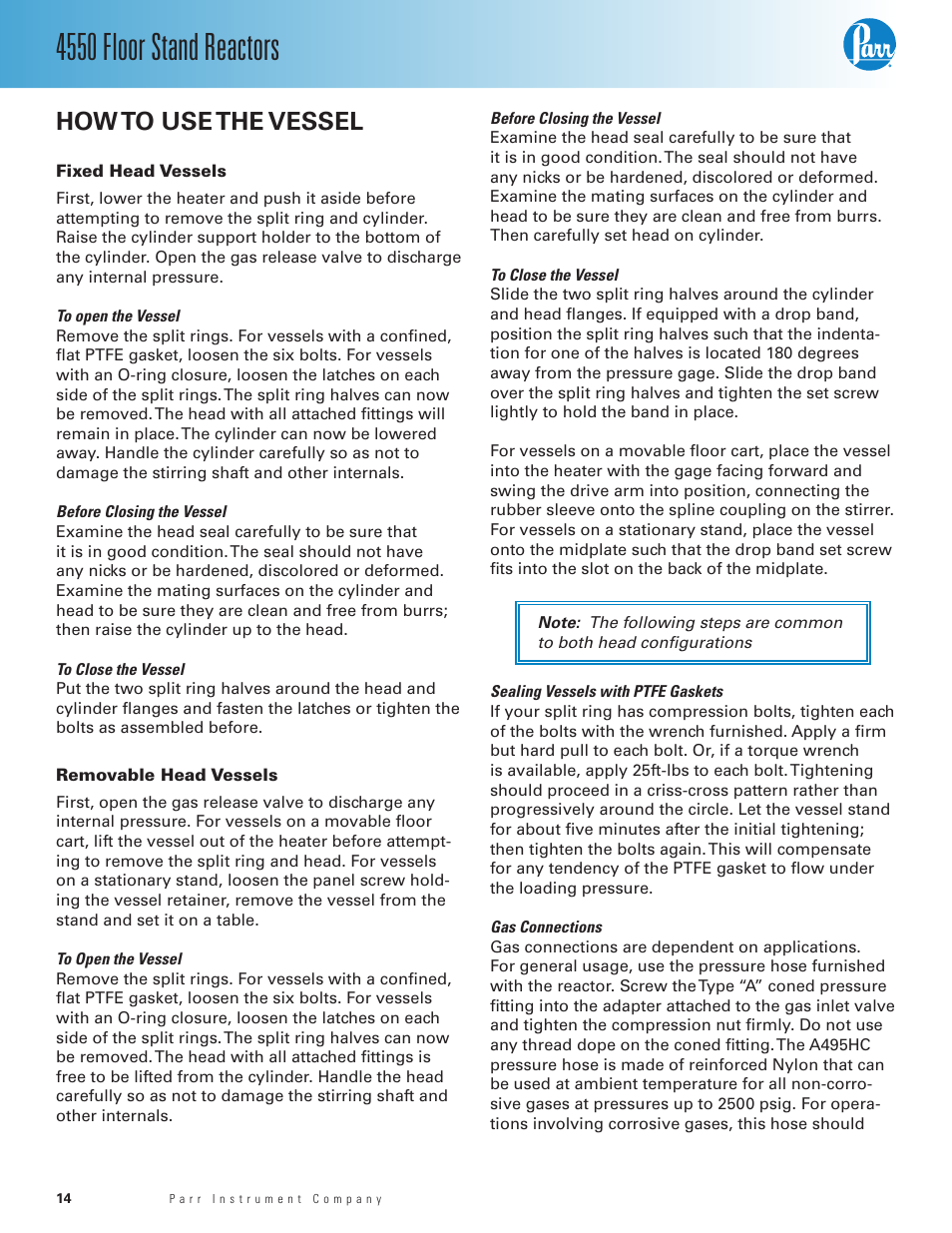 How to use the vessel, Fixed head vessels, To open the vessel | Before closing the vessel, To close the vessel, Removable head vessels, Sealing vessels with ptfe gaskets, Gas connections, 4550 floor stand reactors | Parr Instrument Series 4550 User Manual | Page 14 / 28