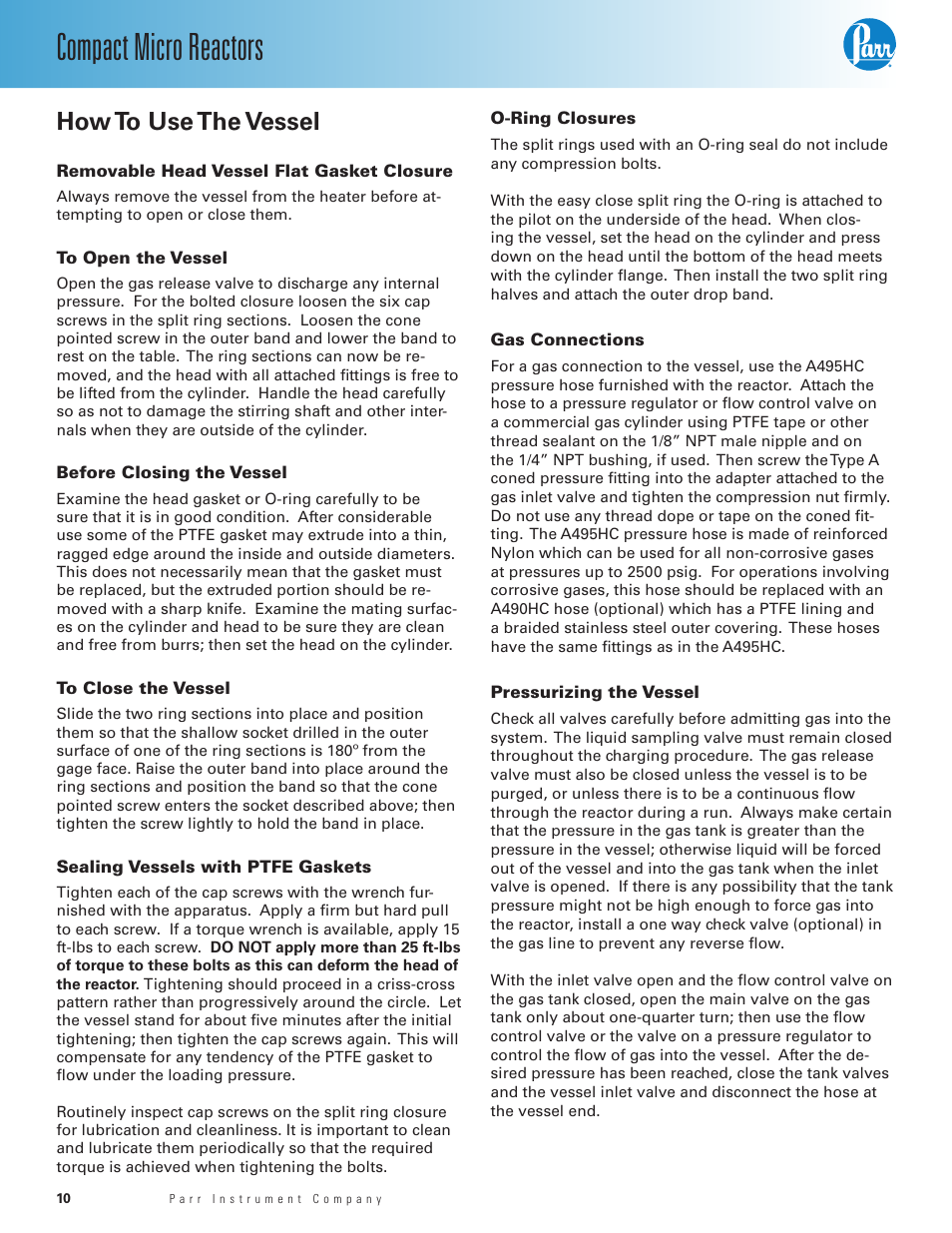How to use the vessel, Removable head vessel flat gasket closure, To open the vessel | Before closing the vessel, To close the vessel, Sealing vessels with ptfe gaskets, O-ring closures, Gas connections, Pressurizing the vessel, Compact micro reactors | Parr Instrument Series 5500 User Manual | Page 10 / 20