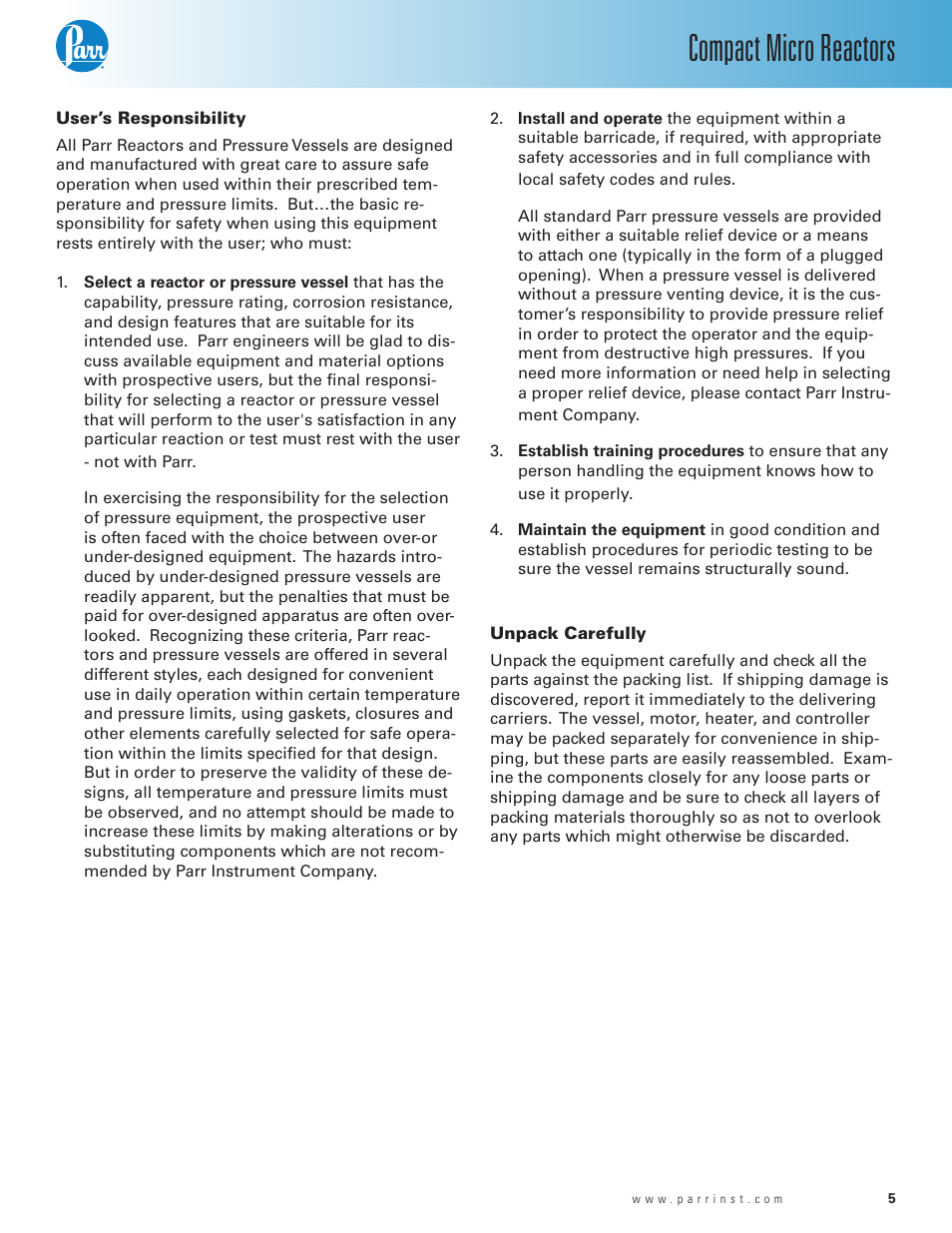 User’s responsibility, Unpack carefully, Compact micro reactors | Parr Instrument Series 5500 User Manual | Page 5 / 20