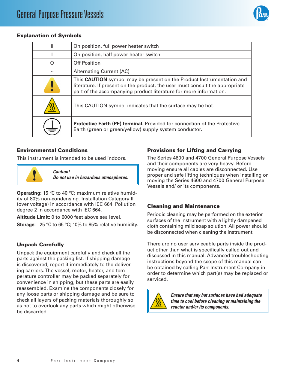 Explanation of symbols, Environmental conditions, Unpack carefully | Provisions for lifting and carrying, Cleaning and maintenance, General purpose pressure vessels | Parr Instrument 4700 User Manual | Page 4 / 36