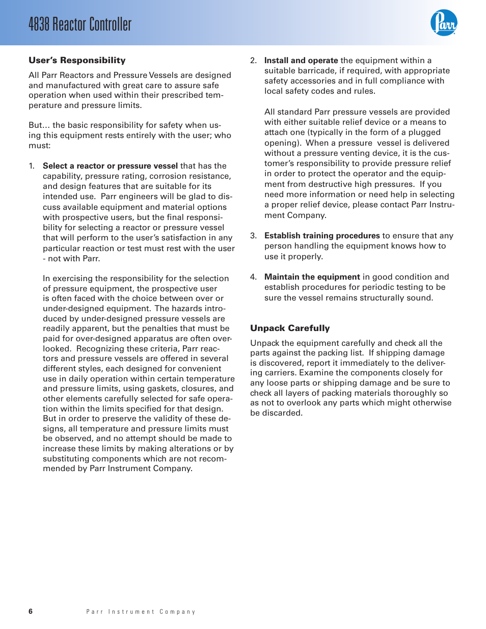 User’s responsibility, Unpack carefully, 4838 reactor controller | Parr Instrument 4838 User Manual | Page 6 / 28