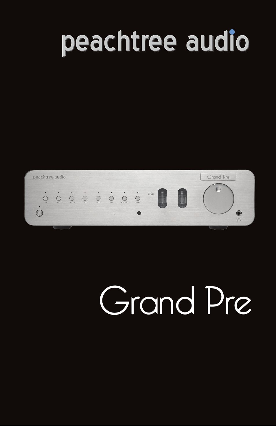 Peachtree Audio Grand Pre User Manual | 16 pages