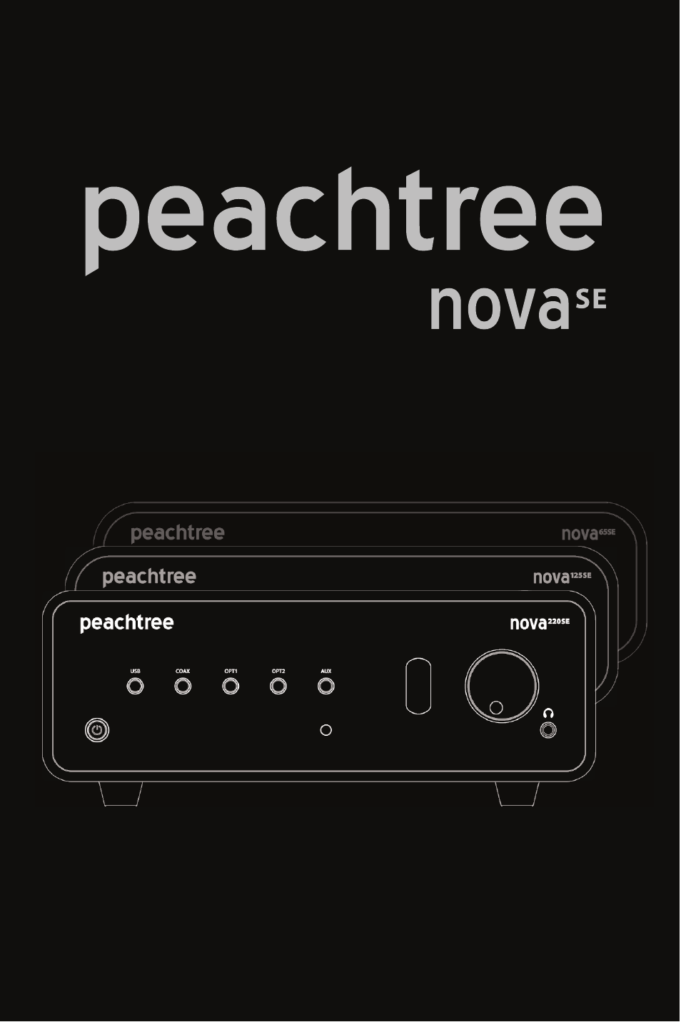 Peachtree Audio nova220SE User Manual | 48 pages