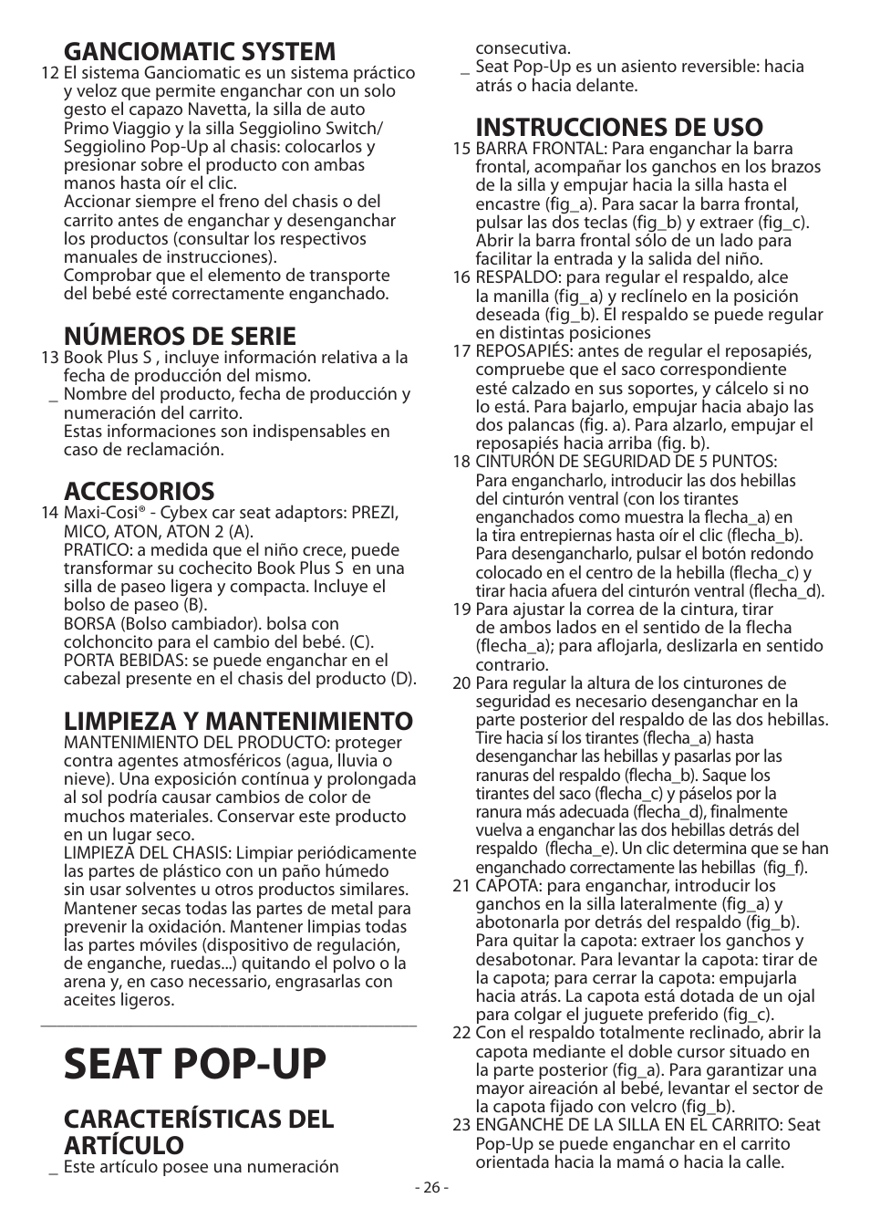 Seat pop-up, Ganciomatic system, Números de serie | Accesorios, Limpieza y mantenimiento, Características del artículo, Instrucciones de uso | Peg-Perego Book Pop-Up User Manual | Page 26 / 36