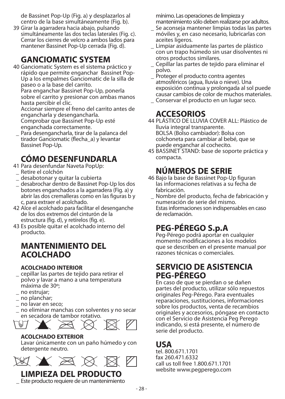 Ganciomatic system, Cómo desenfundarla, Mantenimiento del acolchado | Limpieza del producto, Accesorios, Números de serie, Peg-pérego s.p.a, Servicio de asistencia peg-pérego | Peg-Perego Book Pop-Up User Manual | Page 28 / 36