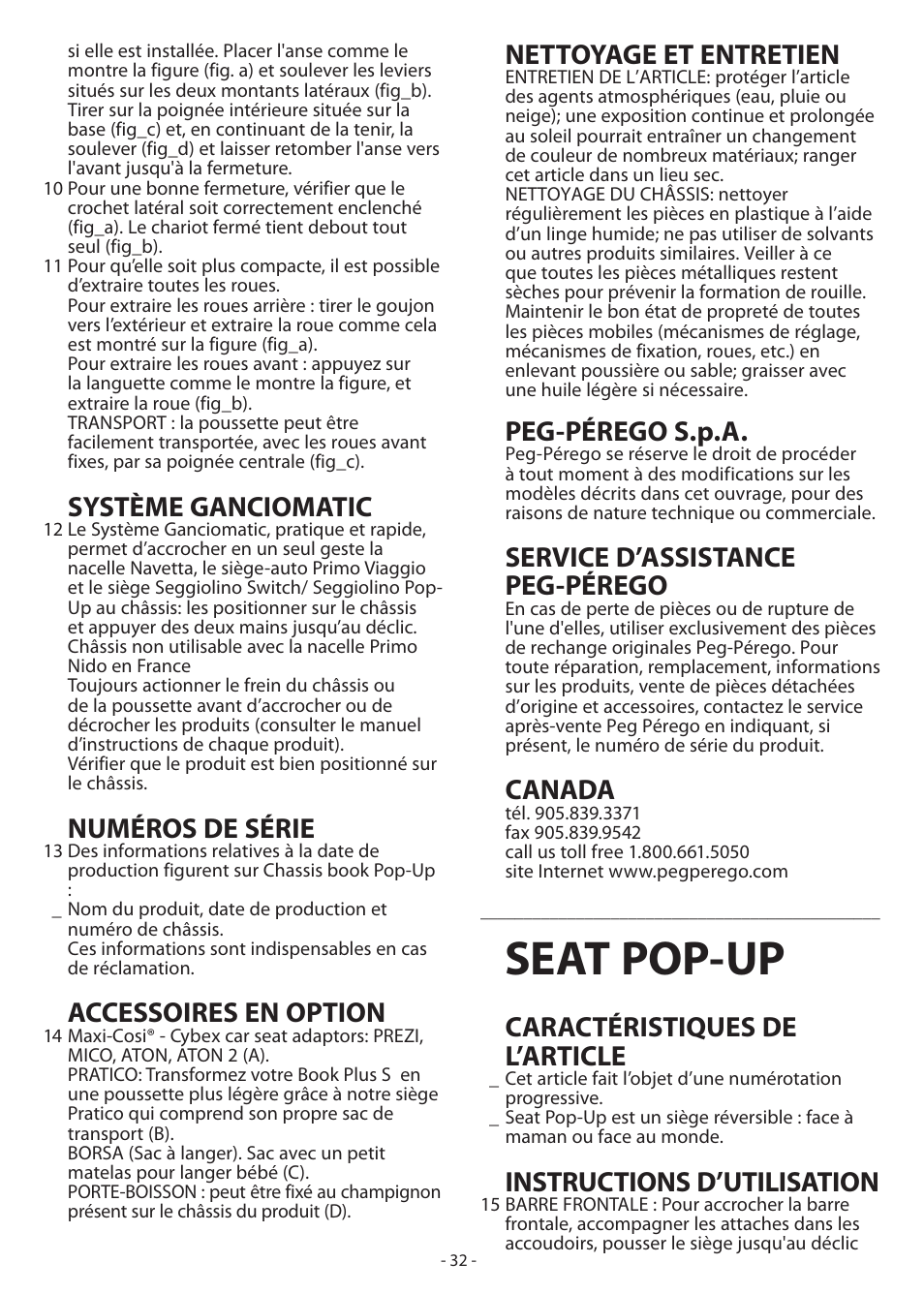 Seat pop-up, Système ganciomatic, Numéros de série | Accessoires en option, Nettoyage et entretien, Peg-pérego s.p.a, Service d’assistance peg-pérego, Canada, Caractéristiques de l’article, Instructions d’utilisation | Peg-Perego Book Pop-Up User Manual | Page 32 / 36