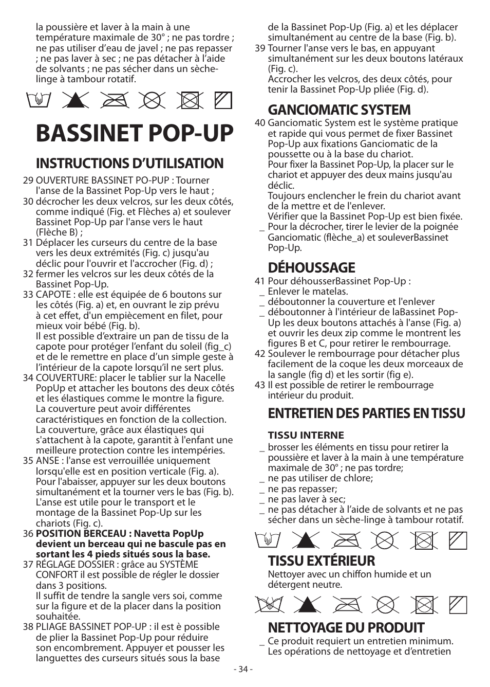 Bassinet pop-up, Instructions d’utilisation, Ganciomatic system | Déhoussage, Entretien des parties en tissu, Tissu extérieur, Nettoyage du produit | Peg-Perego Book Pop-Up User Manual | Page 34 / 36