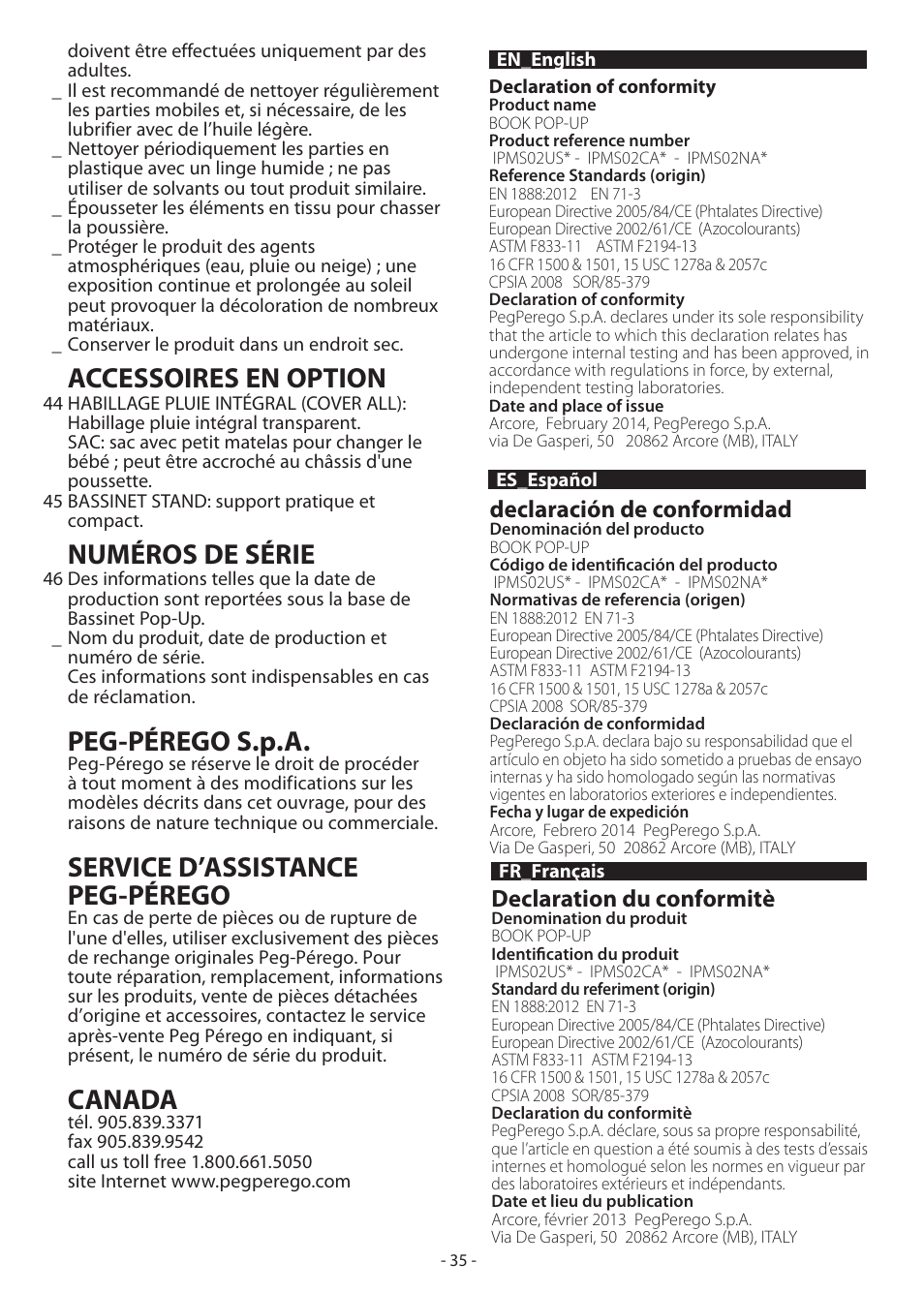 Accessoires en option, Numéros de série, Peg-pérego s.p.a | Service d’assistance peg-pérego, Canada, Declaración de conformidad, Declaration du conformitè | Peg-Perego Book Pop-Up User Manual | Page 35 / 36