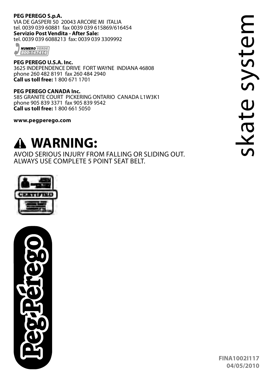 Sk at e sy st em, Warning | Peg-Perego Skate System User Manual | Page 40 / 40