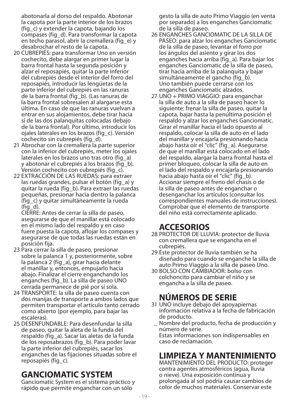 Ganciomatic system, Accesorios, Números de serie | Limpieza y mantenimiento | Peg-Perego Uno User Manual | Page 19 / 24