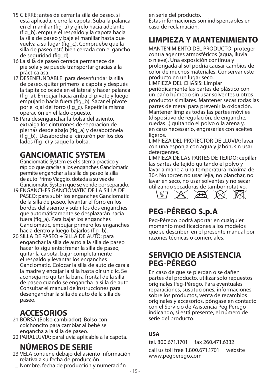 Ganciomatic system, Accesorios, Números de serie | Limpieza y mantenimiento, Peg-pérego s.p.a, Servicio de asistencia peg-pérego | Peg-Perego Vela Easy Drive User Manual | Page 15 / 20