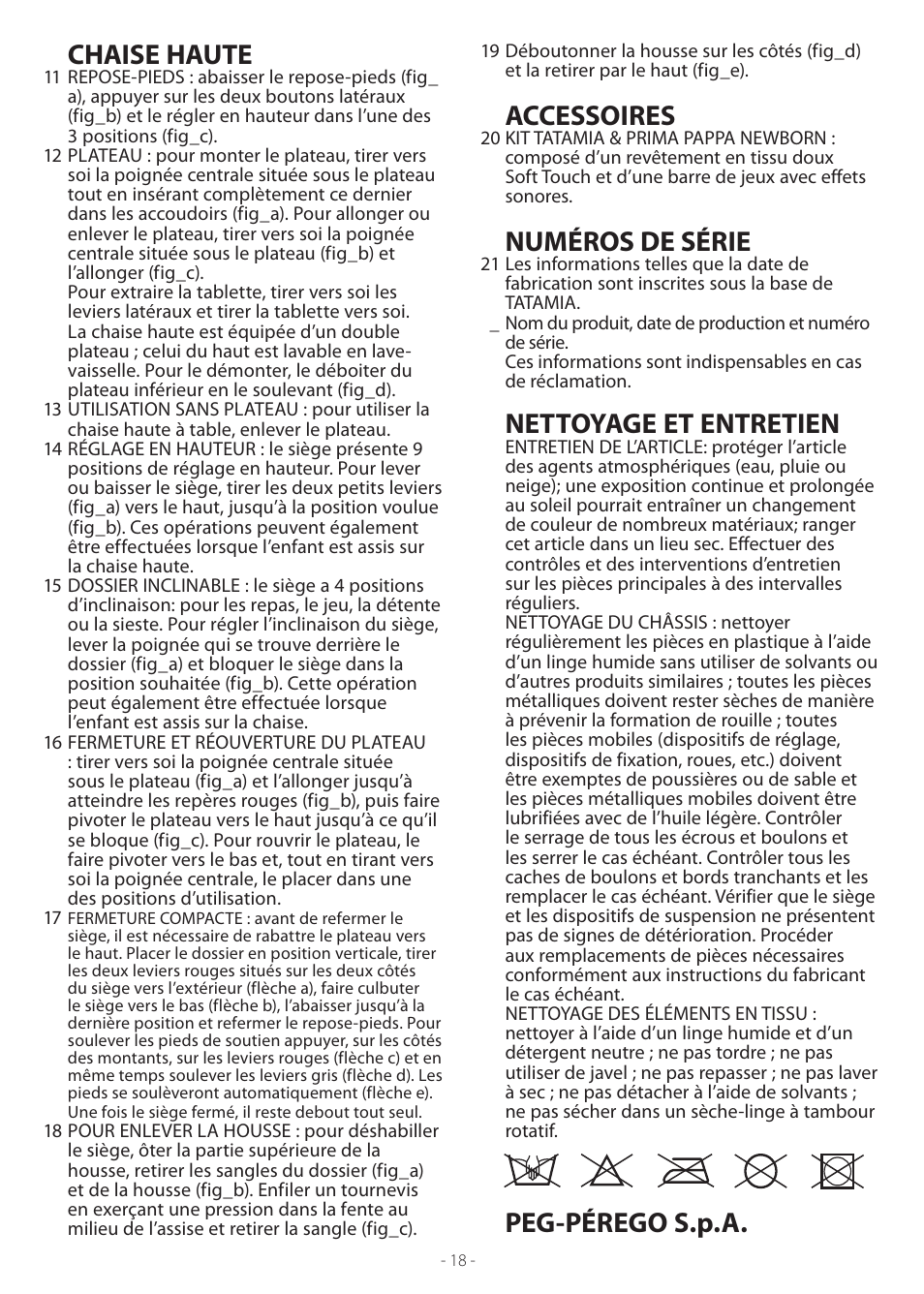 Chaise haute, Accessoires, Numéros de série | Nettoyage et entretien, Peg-pérego s.p.a | Peg-Perego Tatamia User Manual | Page 18 / 20