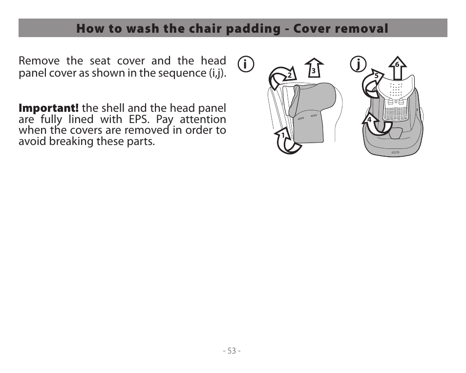 How to wash the chair padding - cover removal j | Peg-Perego Primo Viaggio 4-35 User Manual | Page 53 / 116