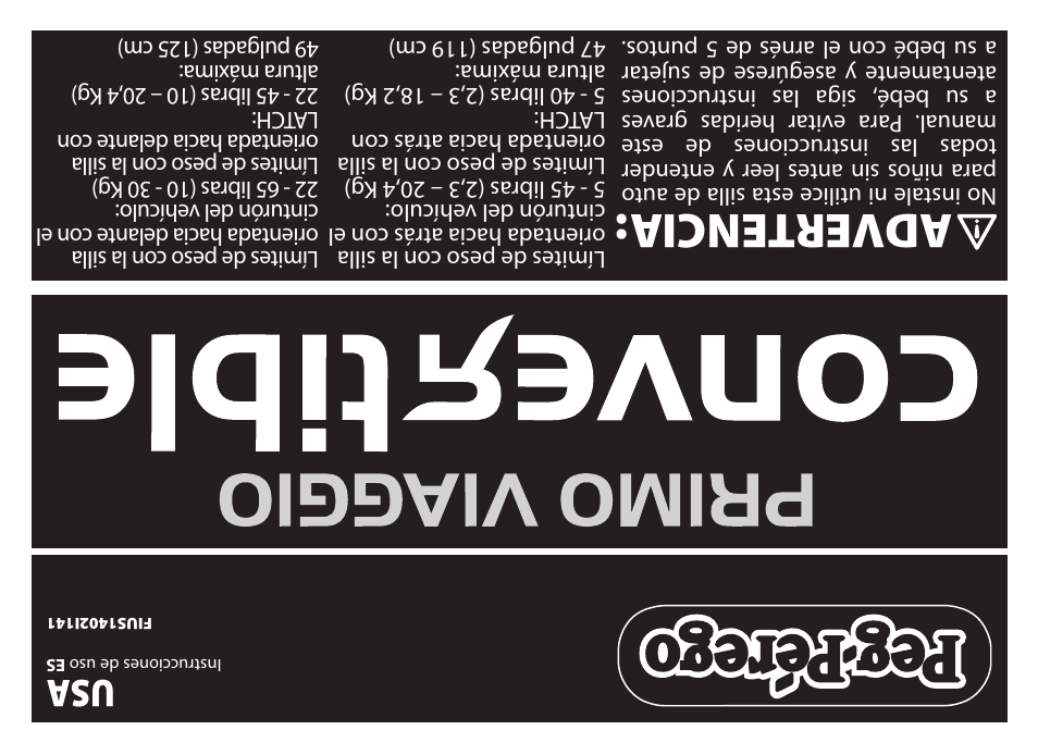 Ad ver ten cia | Peg-Perego Primo Viaggio Convertible 2014 User Manual | Page 128 / 128