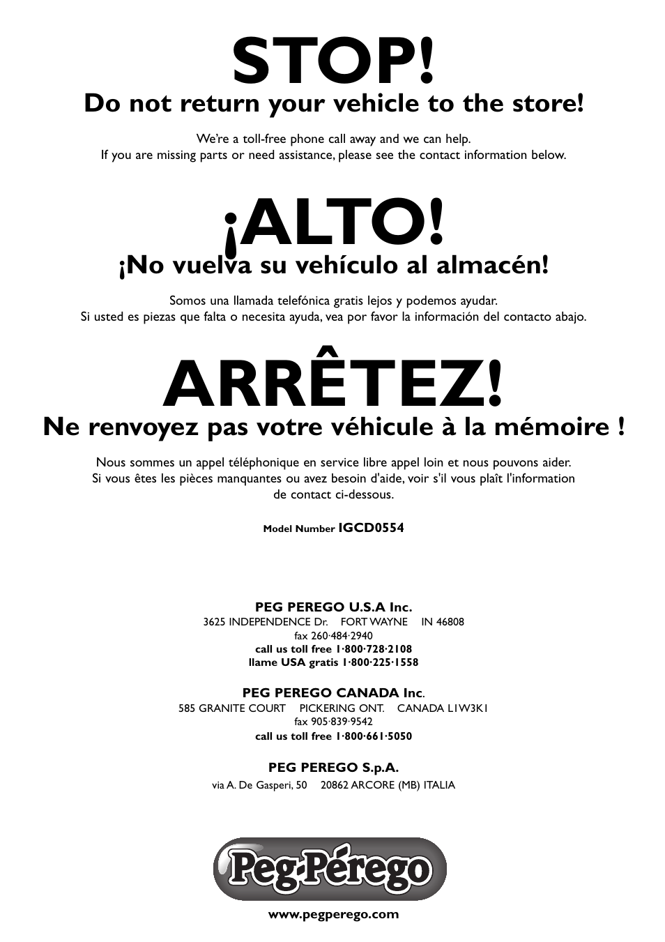 Stop, Alto, Arrêtez | Do not return your vehicle to the store, No vuelva su vehículo al almacén, Ne renvoyez pas votre véhicule à la mémoire | Peg-Perego Case IH User Manual | Page 16 / 16